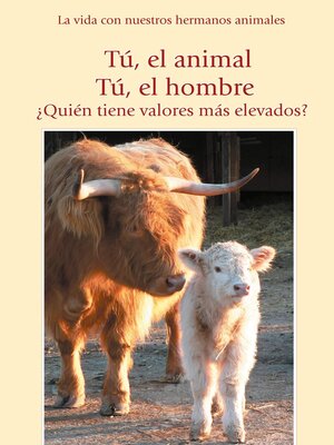 cover image of Tú, el animal. Tú el hombre